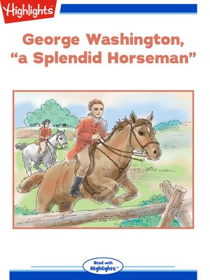 cover image of George Washington, "a Splendid Horseman"